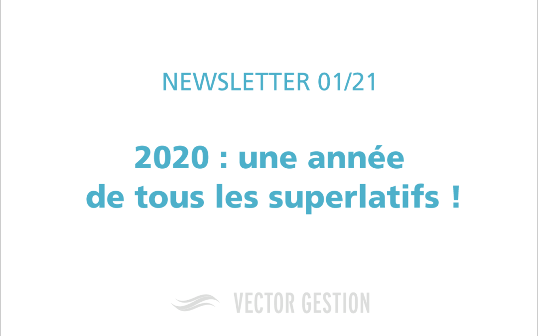 2020: une année de tous les superlatifs !